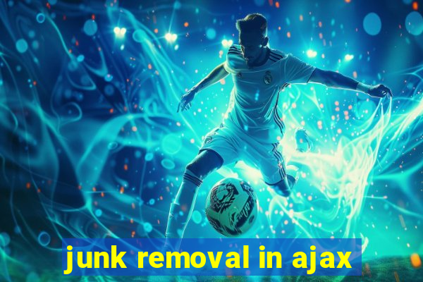 junk removal in ajax